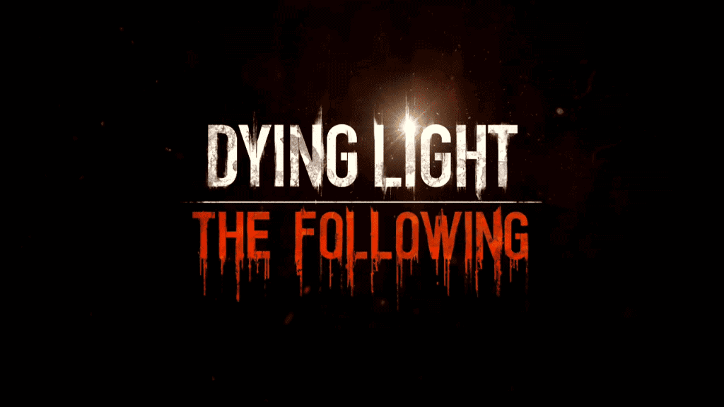 Dying Light: The Following Review Dying Light