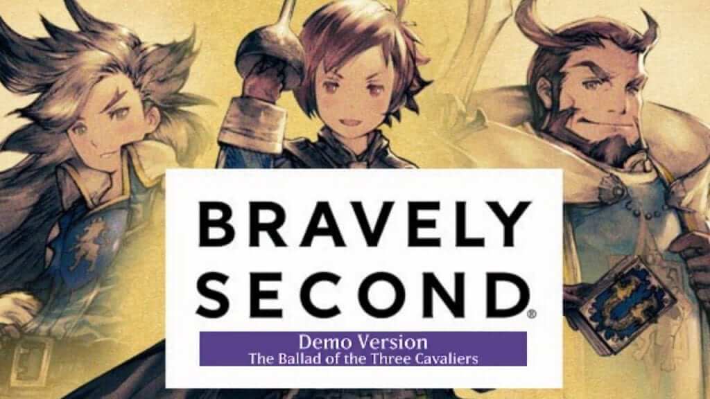 Impressions From 2 Hours of Bravely Second Demo bravely second