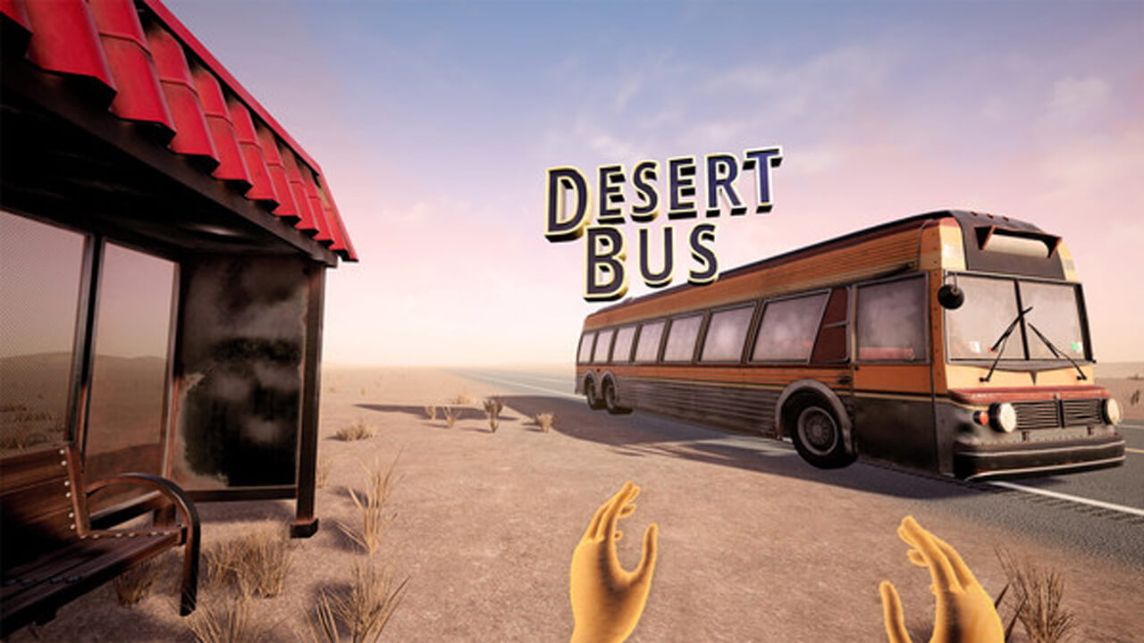 Desert Bus VR is Gassed Up and Ready to Go desert bus