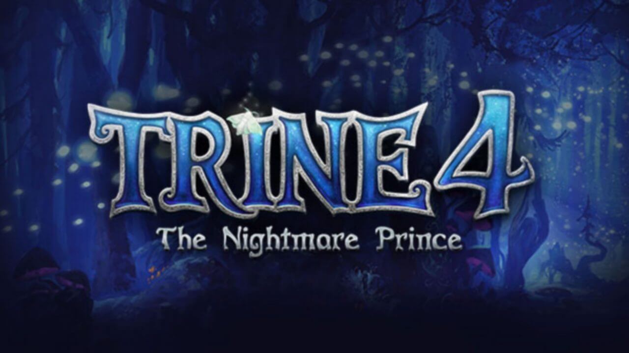 Trine 4: The Nightmare Prince Coming This Fall Trine 4: The Nightmare Prince Featured Image