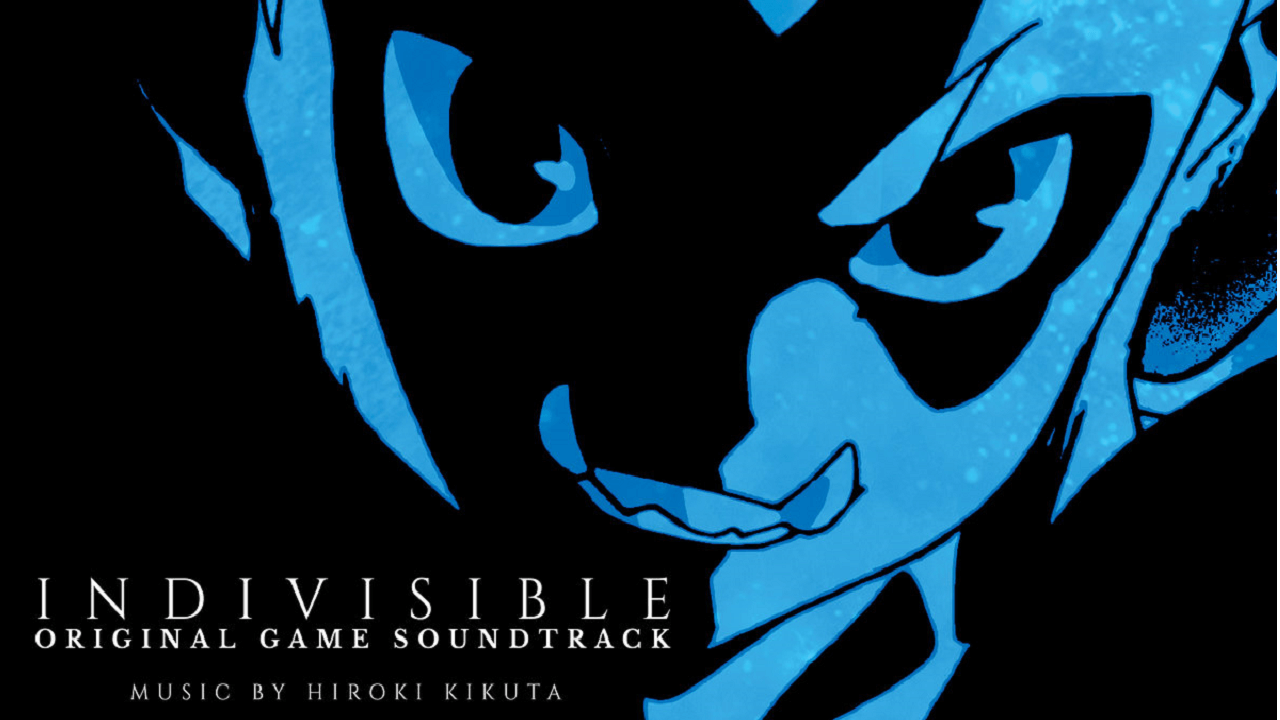 Indivisible Soundtrack by Hiroki Kikuta is Available Now Indivisible Soundtrack