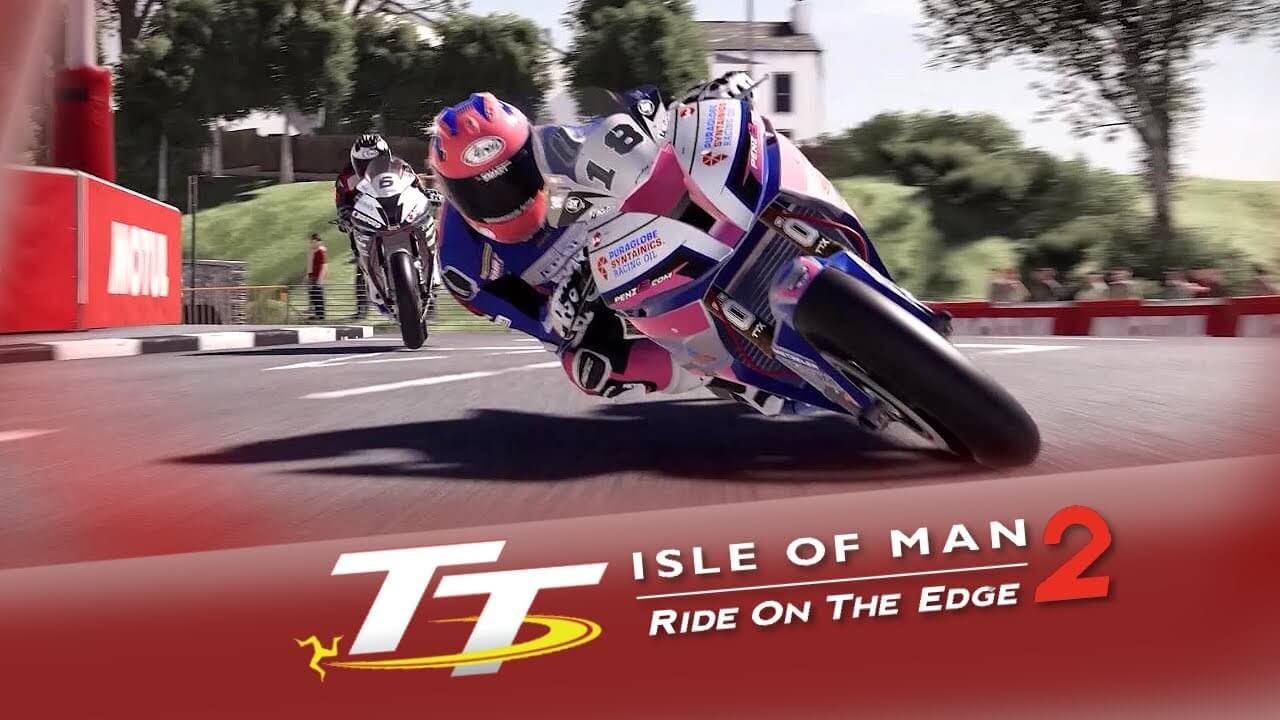 TT Isle of Man – Ride on the Edge 2 Gets New Gameplay Trailer TT Isle of Man - Ride on the Edge 2