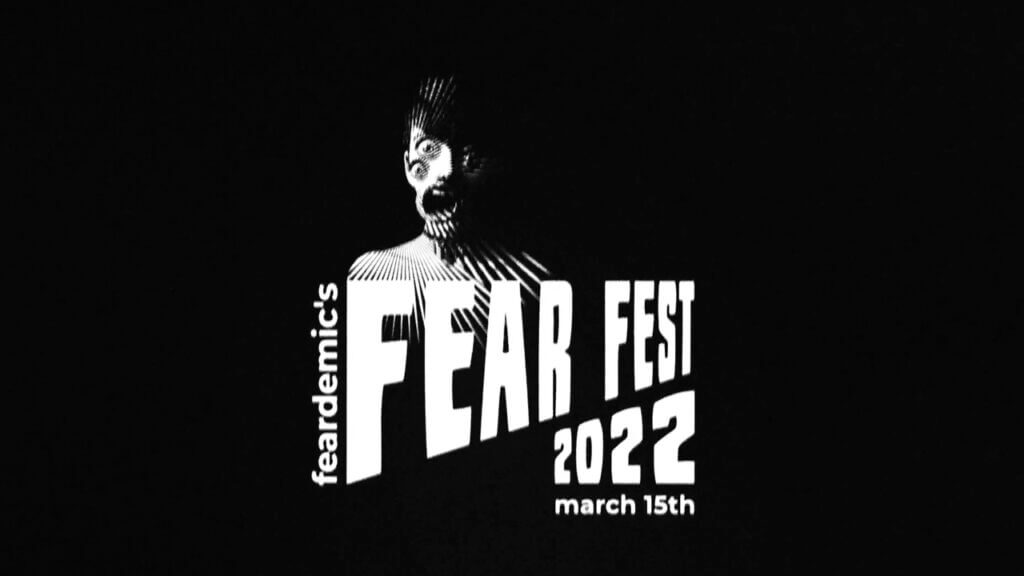 Feardemic’s Fear Fest 2022 Set For March Feardemic's Fear Fest 2022 logo