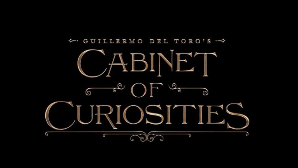 Netflix Releases ‘Guillermo del Toro’s Cabinet of Curiosities’ Teaser Cabinet of curiosities teaser