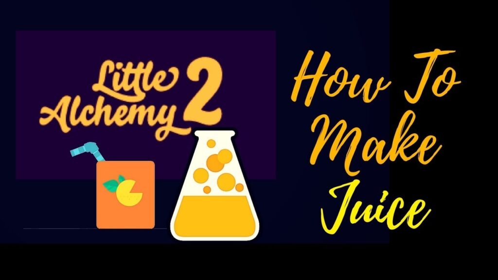 Little Alchemy 2: How to Make Juice Little Alchemy 2: How to Make Juice