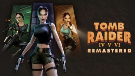 Tomb Raider IV, V, & VI Remastered Announced, Coming In Early 2025 tomb raider iv-vi remastered collection aspyr
